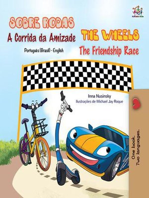 cover image of Sobre Rodas a Corrida da Amizade the Wheels the Friendship Race